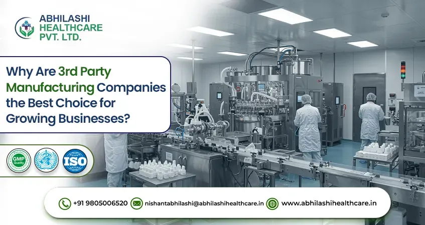 Why Are 3rd Party Manufacturing Companies the Best Choice for Growing Businesses?